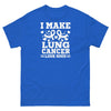 Lung Cancer I Make It Look Good Tee - JohnVsGBMRoyalS