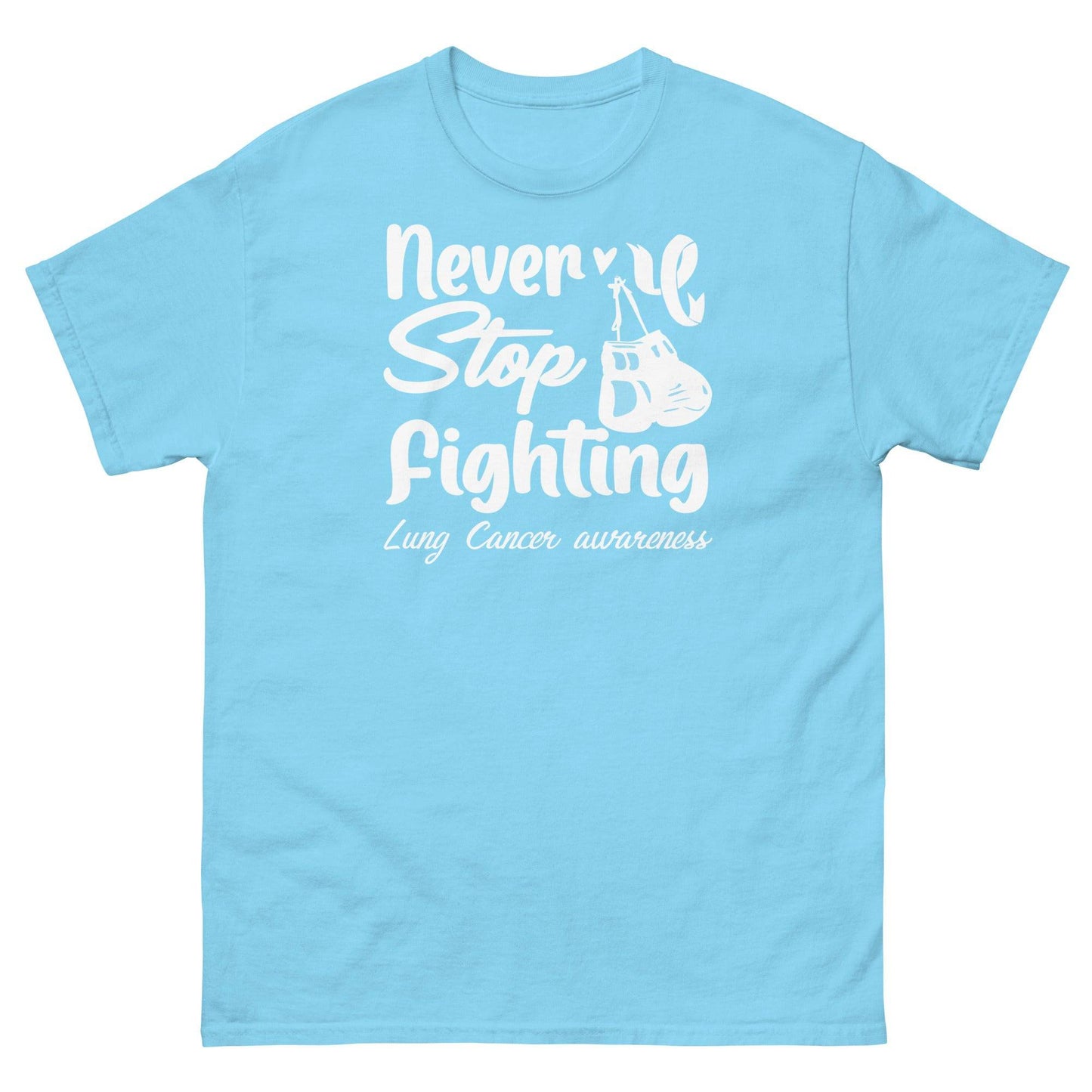 Lung Cancer Never Stop Fighting Tee - JohnVsGBMSkyS