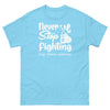 Lung Cancer Never Stop Fighting Tee - JohnVsGBMSkyS