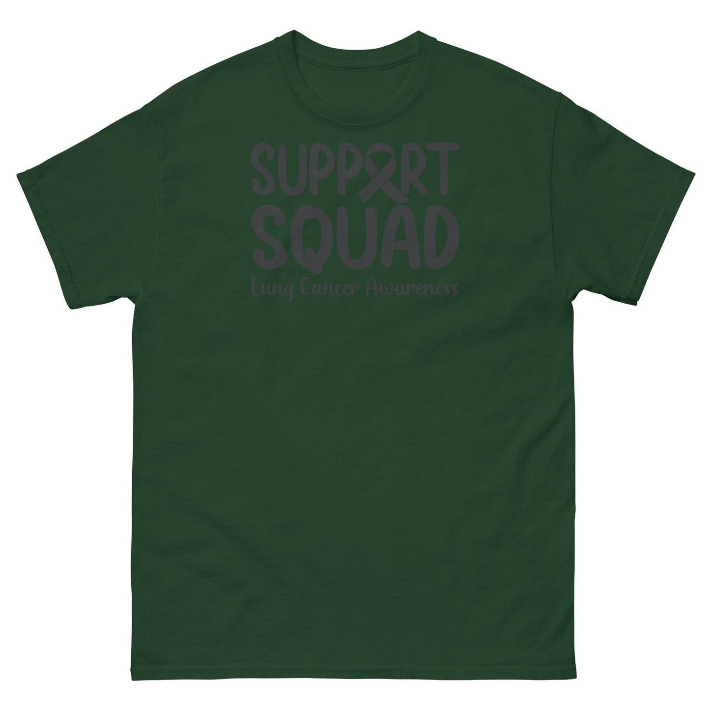 Lung Cancer Support Squad Classic Tee - JohnVsGBMForest GreenS