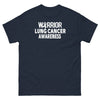 Lung Cancer Warrior Tee - JohnVsGBMNavyS