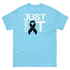 Melanoma Just Cure It Tee - JohnVsGBMSkyS