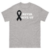 Melanoma Never Give Up Tee - JohnVsGBMSport GreyS