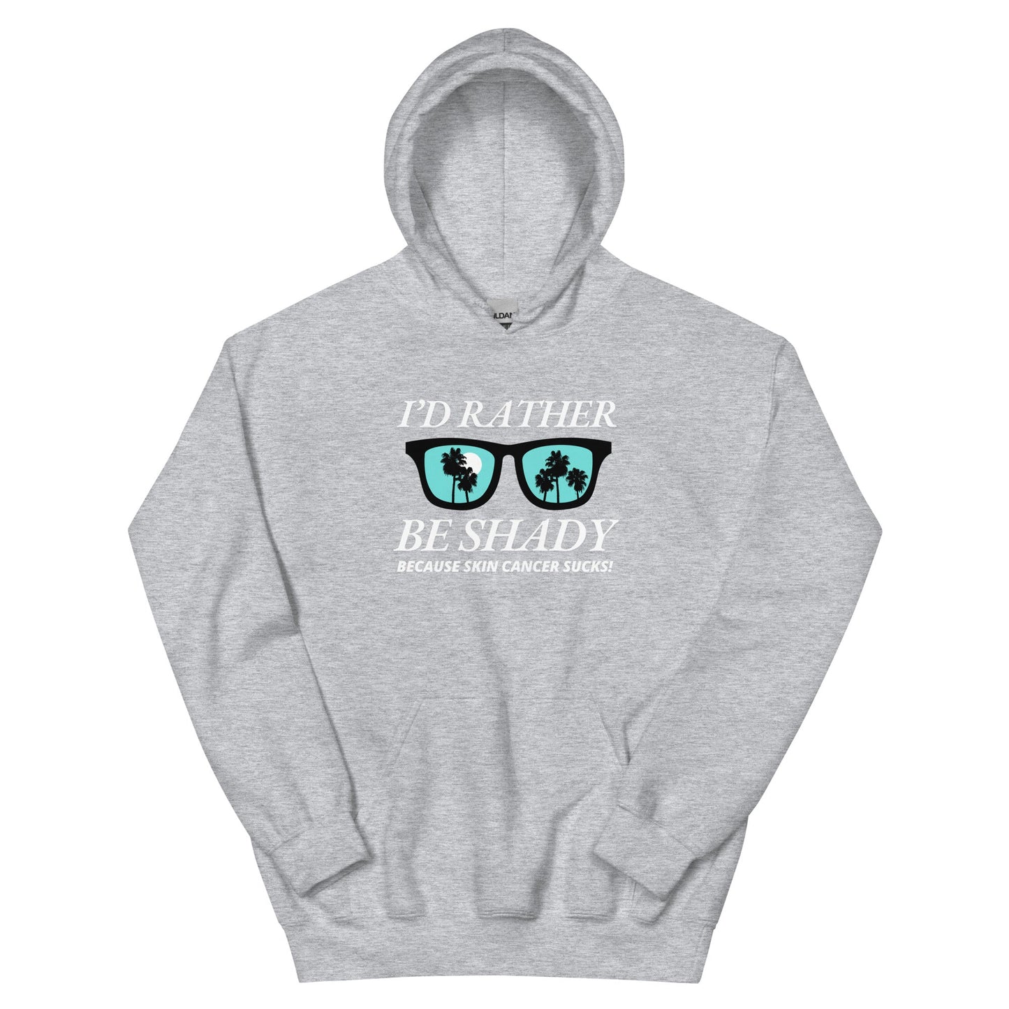 Melanoma Rather Be Shady Hoodie - JohnVsGBMSport GreyS