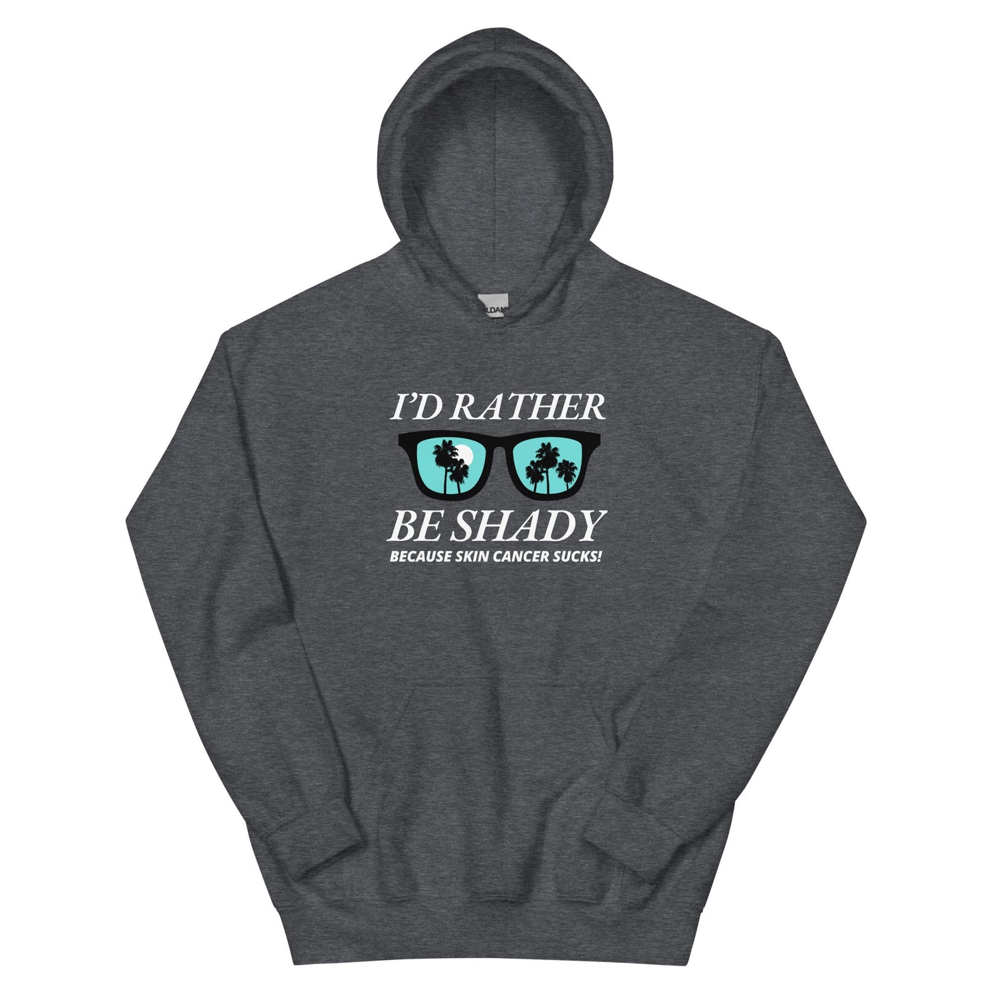 Melanoma Rather Be Shady Hoodie - JohnVsGBMDark HeatherS