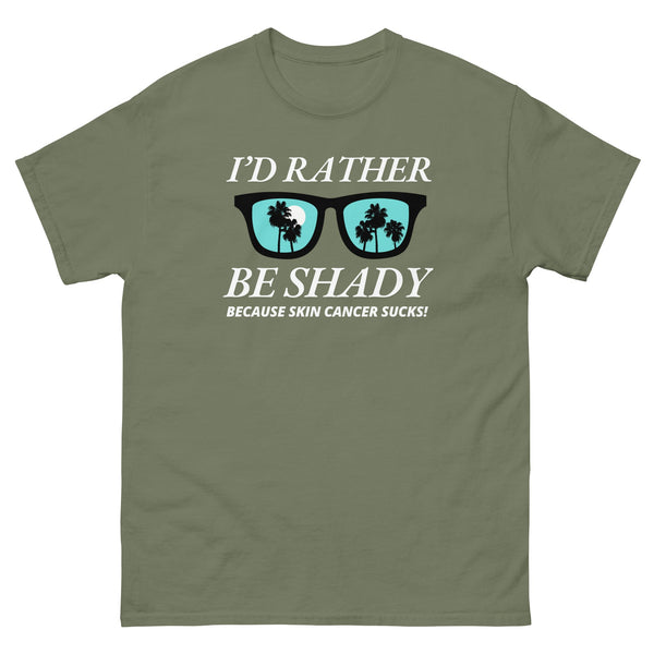 Melanoma Rather Be Shady Tee - JohnVsGBMMilitary GreenS