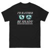 Melanoma Rather Be Shady Tee - JohnVsGBMBlackS