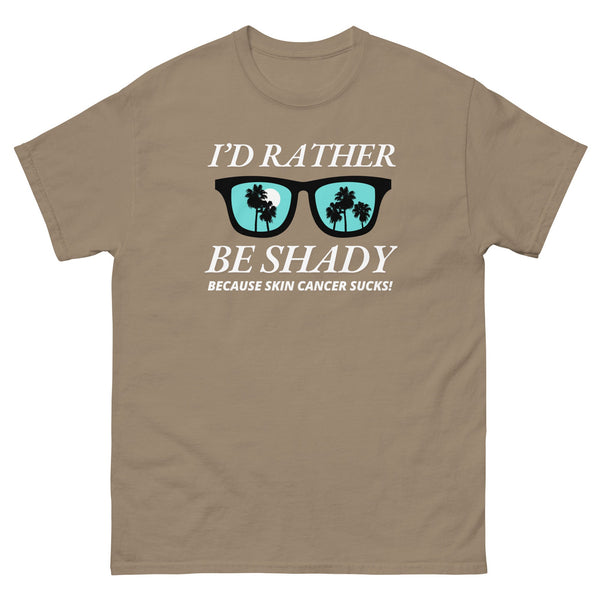 Melanoma Rather Be Shady Tee - JohnVsGBMBrown SavanaS