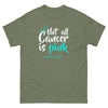 Ovarian Cancer No All Tee - JohnVsGBMMilitary GreenS