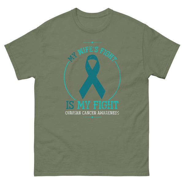 Ovarian Cancer Wife Fight Tee - JohnVsGBMMilitary GreenS