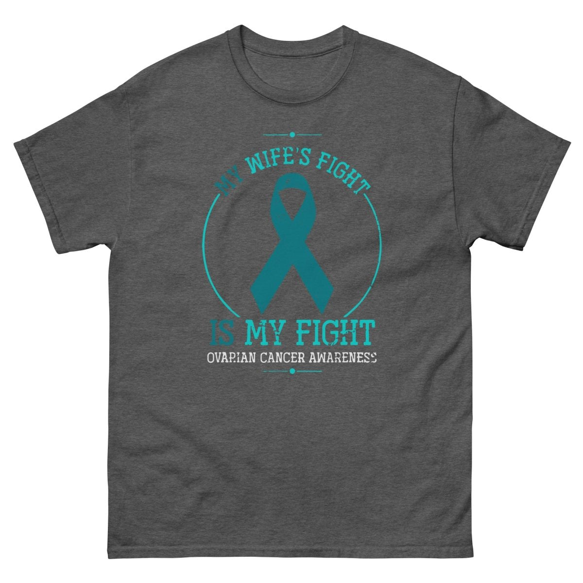 Ovarian Cancer Wife Fight Tee - JohnVsGBMDark HeatherS