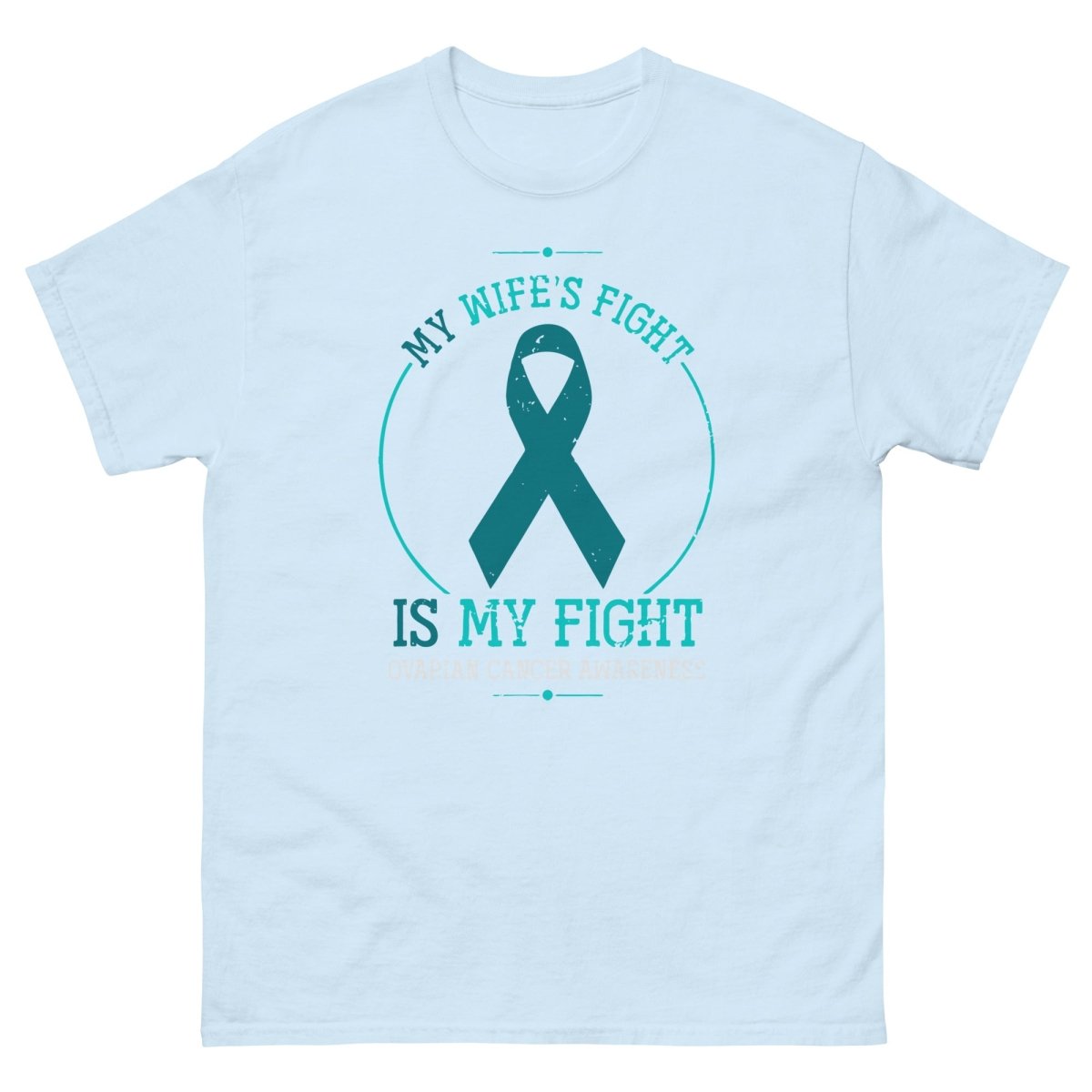 Ovarian Cancer Wife Fight Tee - JohnVsGBMLight BlueS