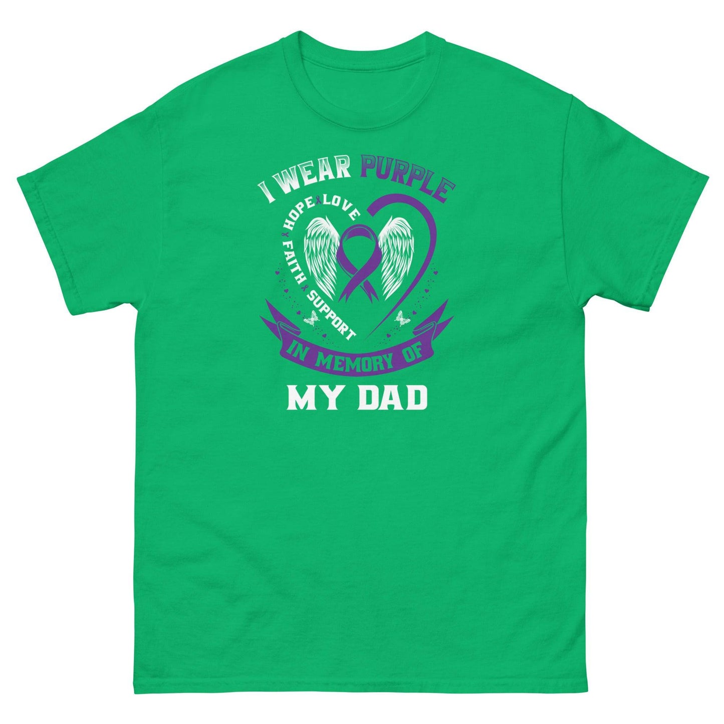 Pancreatic Cancer for My Dad Classic Tee - JohnVsGBMIrish GreenS