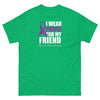 Pancreatic Cancer For my Friend Classic Tee - JohnVsGBMIrish GreenS