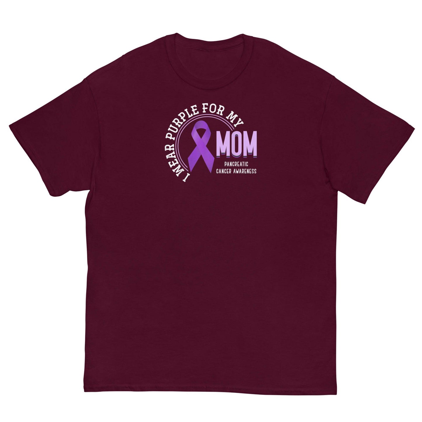 Pancreatic Cancer For my Mom Classic Tee - JohnVsGBMMaroonS