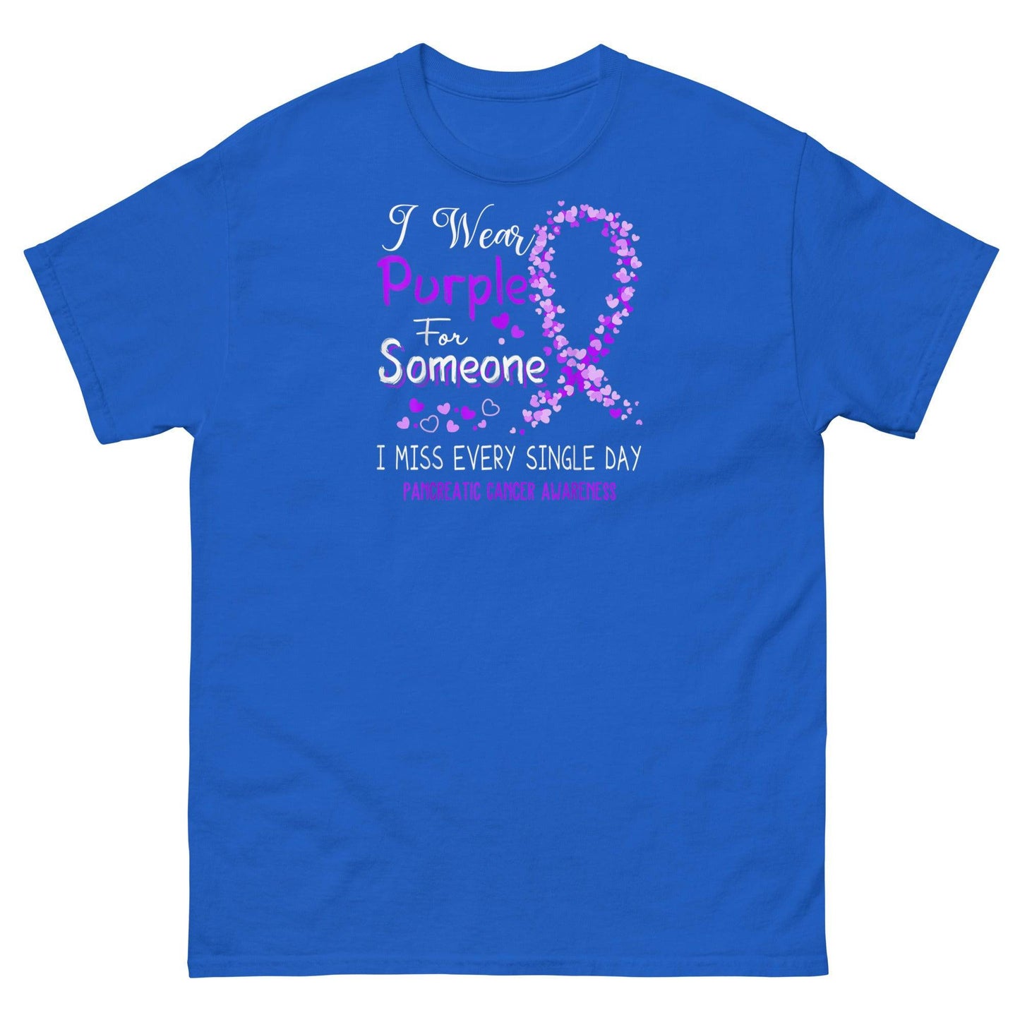 Pancreatic Cancer for Someone I Miss Classic Tee - JohnVsGBMRoyalS