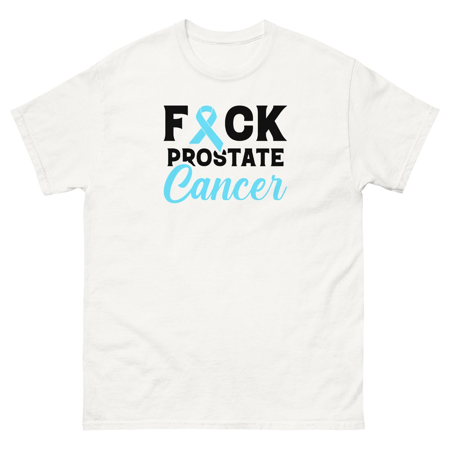 Prostate Cancer FCK Cancer Tee - JohnVsGBMWhiteS