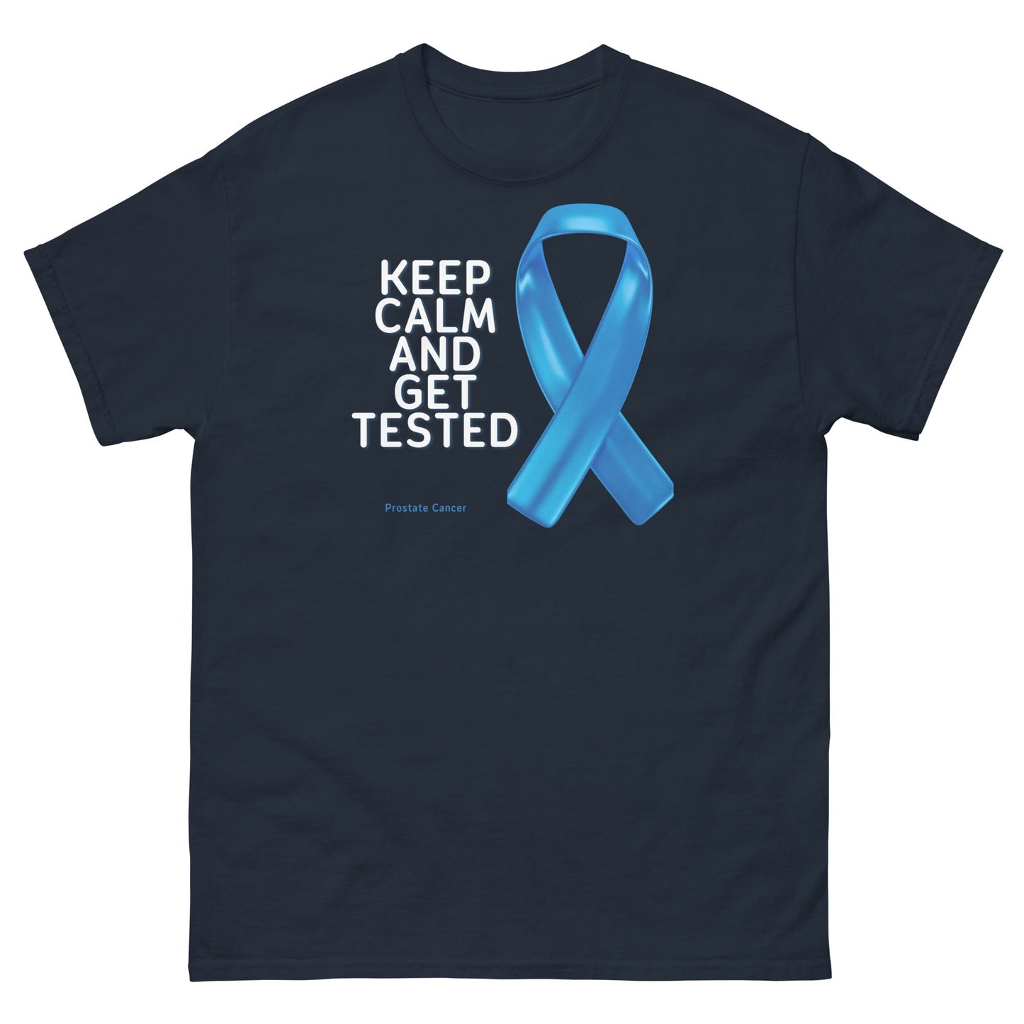 Prostate Cancer Keep Calm Tee - JohnVsGBMNavyS