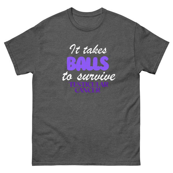 Testicular Cancer It Takes Balls Tee - JohnVsGBMDark HeatherS