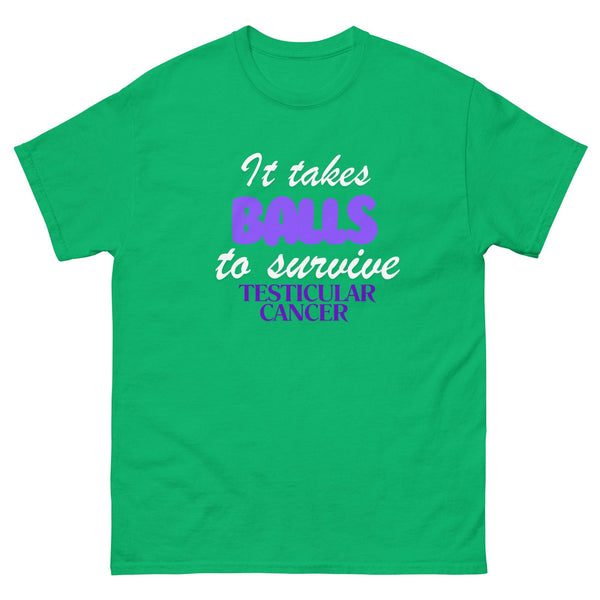 Testicular Cancer It Takes Balls Tee - JohnVsGBMIrish GreenS