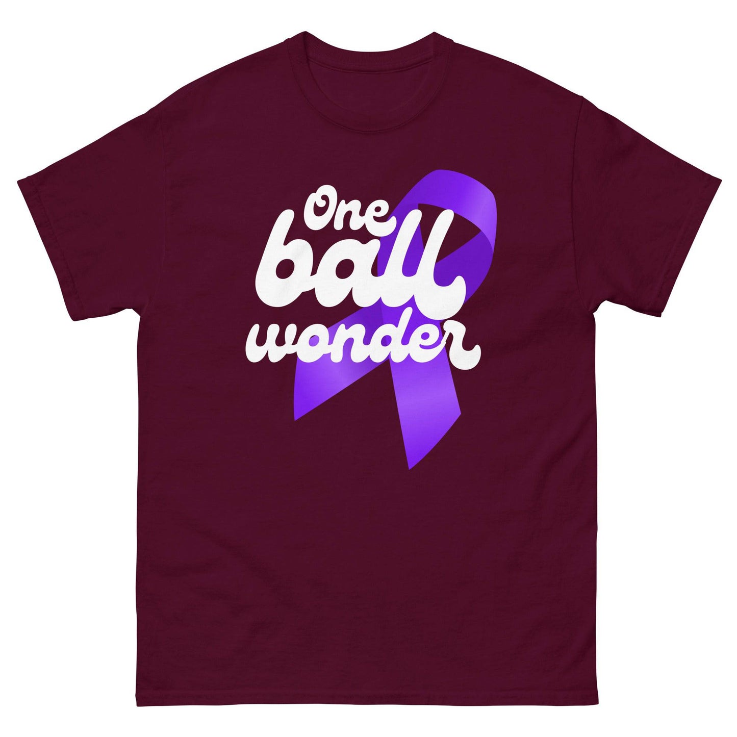 Testicular Cancer One Ball Wonder Tee - JohnVsGBMMaroonS