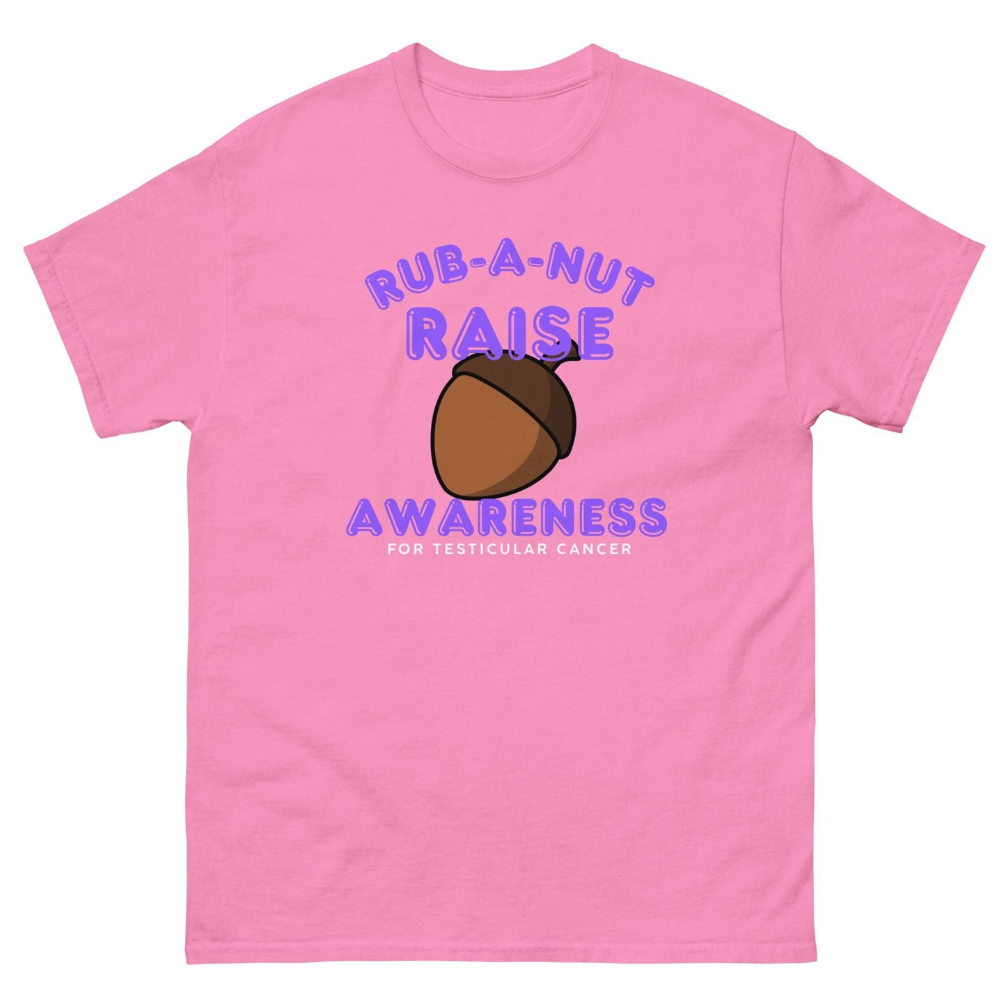 Testicular Cancer Rub a Nut Raise Awareness Tee - JohnVsGBMAzaleaS