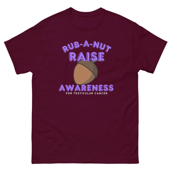 Testicular Cancer Rub a Nut Raise Awareness Tee - JohnVsGBMMaroonS